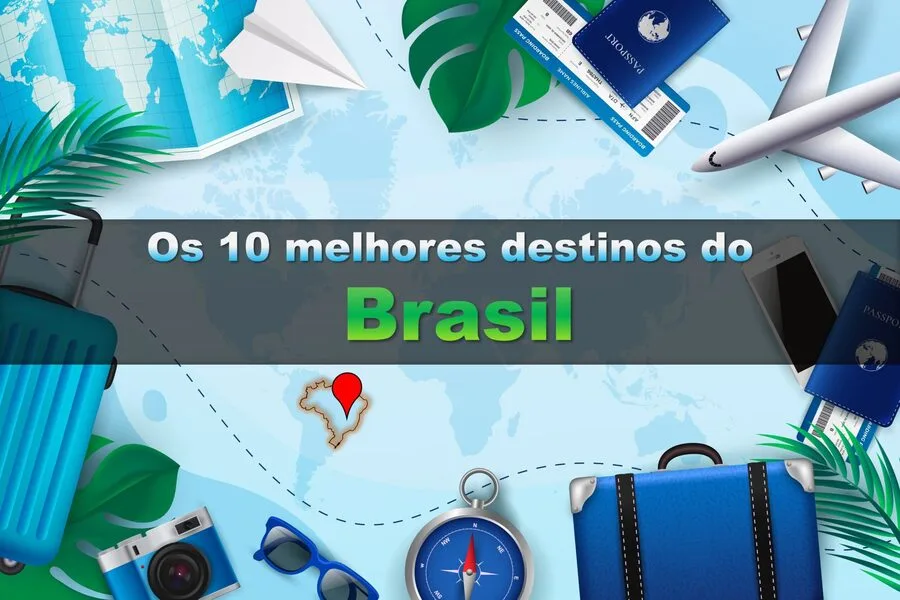 Os 10 Melhores Destinos no Brasil: Explore a Diversidade do País